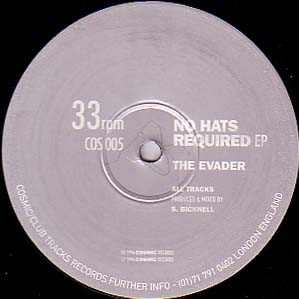 The Evader - No Hats Required EP | Cosmic Records (COS 005)