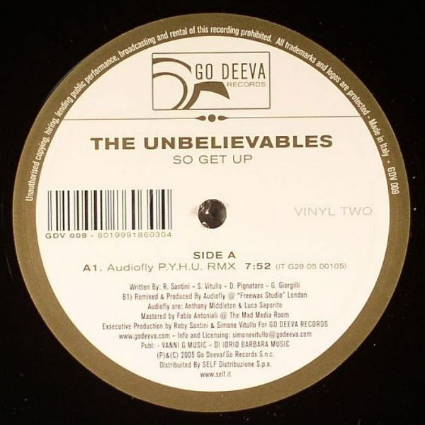 The Unbelievables - So Get Up / Put Ya Hands Up (Vinyl 2) | Go Deeva Records (GDV 009)