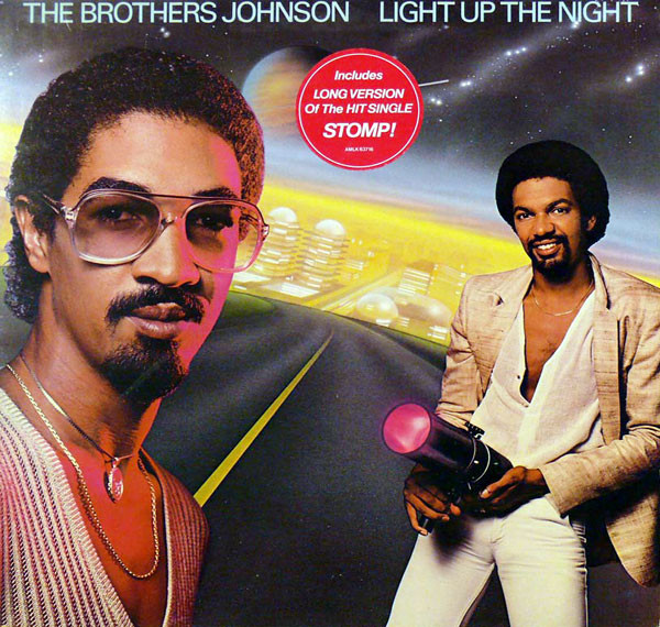 Brothers Johnson - Light Up The Night | A&M Records (AMLK 63716) - main Brothers Johnson - Light Up The Night | A&M Records (AMLK 63716) - main
