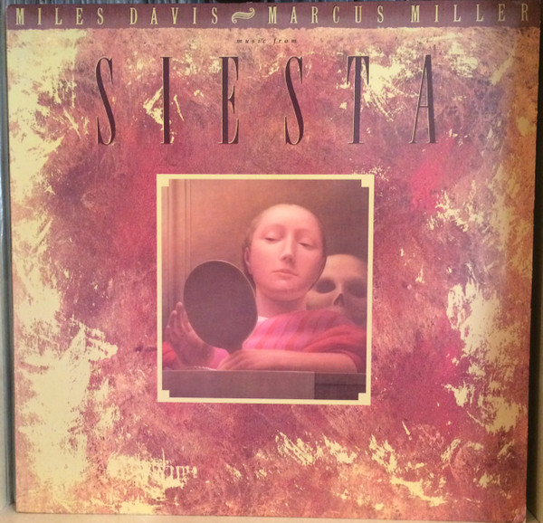 Miles Davis , Marcus Miller - Music From Siesta | Warner Bros. Records (W1 25655)