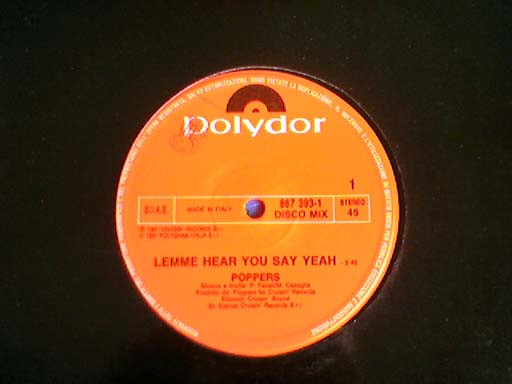 Poppers - Lemme Hear You Say Yeah | Polydor (867 393-1)