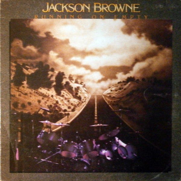 Jackson Browne - Running On Empty | Asylum Records (W 53070) - main Jackson Browne - Running On Empty | Asylum Records (W 53070) - main