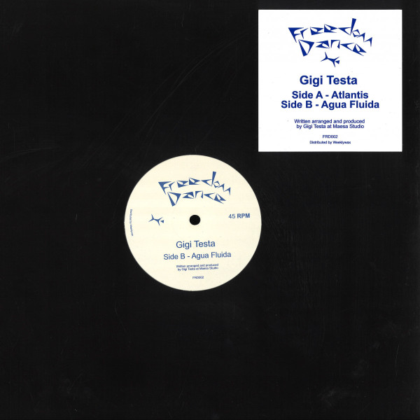 Gigi Testa - Atlantis | Freedom Dance (FRD002)