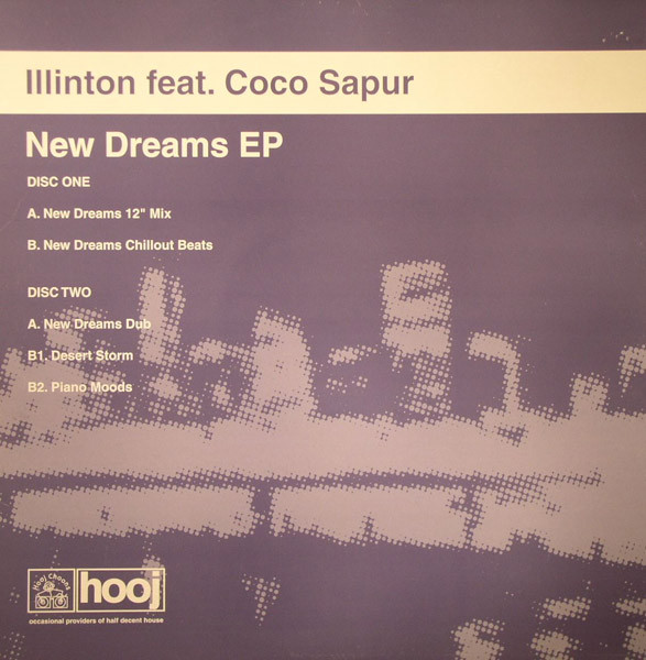 Illinton Feat. Coco Sapur - New Dreams EP | Hooj Choons (HOOJ113F)