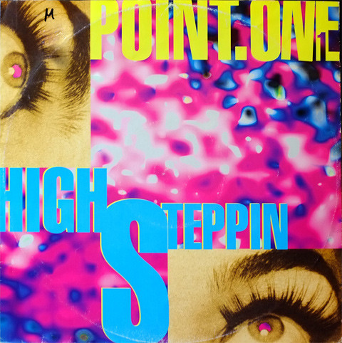 Point.One - High Steppin' | Logic Records (615 374)