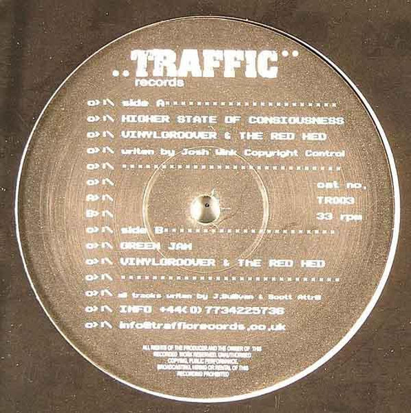 Josh Wink / Vinylgroover & The Red Hed - Higher State Of Consciousness (Remix) / Green Jam | Traffic Records (TR003) - main