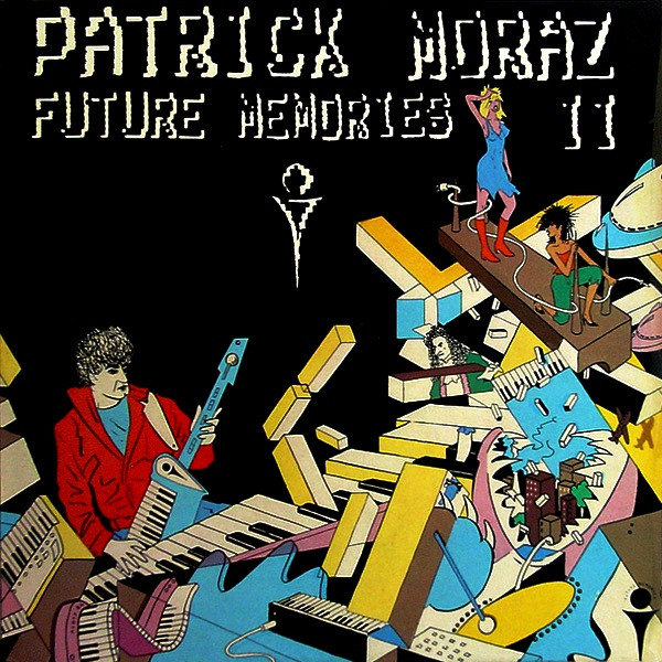 Patrick Moraz - Future Memories II | PVC Records (PVC 8927) - main