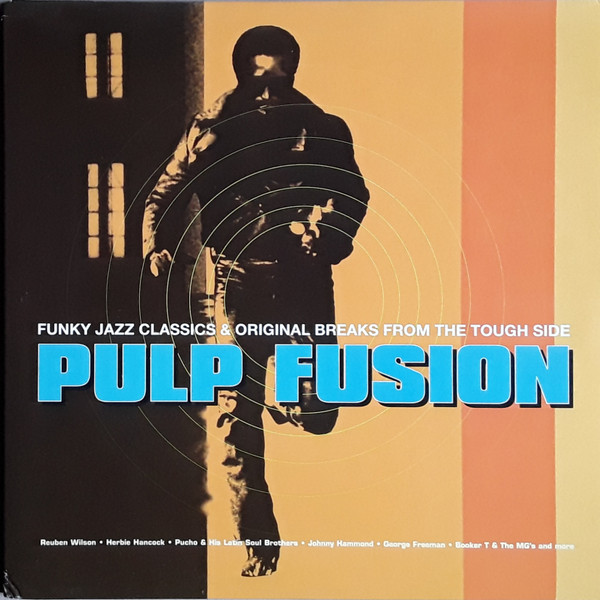 Various - Pulp Fusion (Funky Jazz Classics & Original Breaks From The Tough Side) | Harmless (HURTLP 003)