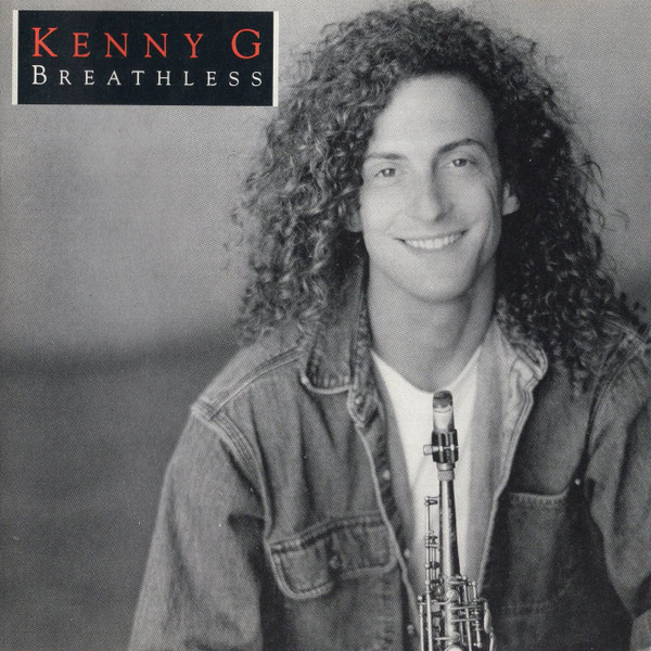 Kenny G - Breathless | Arista (ARCD 8646)