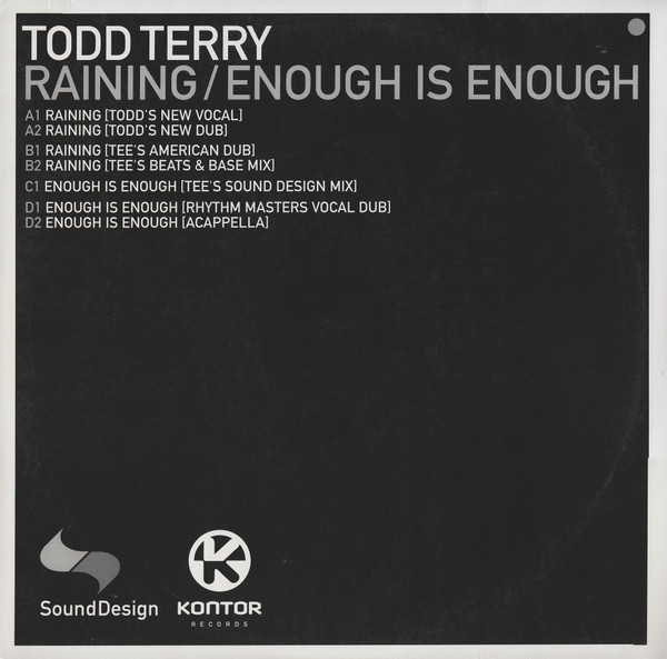 Todd Terry - Raining / Enough Is Enough | Kontor Records (Kontor174)