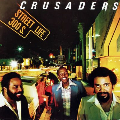 The Crusaders - Street Life | MCA Records (I-201.271) - main The Crusaders - Street Life | MCA Records (I-201.271) - main