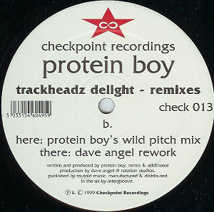 Protein Boy - Trackheadz Delight (Remixes) | Checkpoint Recordings (check 013) - 2 Protein Boy - Trackheadz Delight (Remixes) | Checkpoint Recordings (check 013) - 2