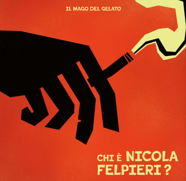 Il Mago del Gelato - Chi È Nicola Felpieri? | Numero Uno (198028906319) - main