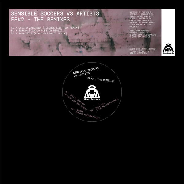 Sensible Soccers vs Artists (Tolouse Low Trax, Danilo Plessow, Peaking Lights) - Ep#2 - The Remixes | 8mm Records (8mm074x)