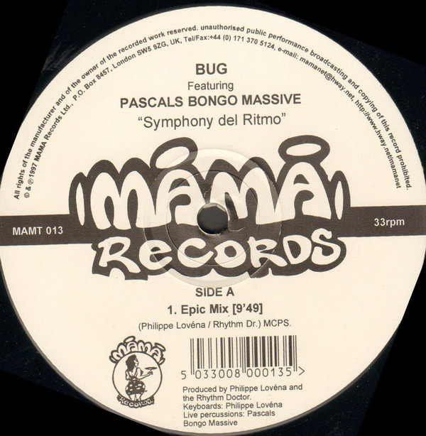 Bug Featuring Pascal's Bongo Massive - Symphony Del Ritmo | MAMA Records (MAMT 013)