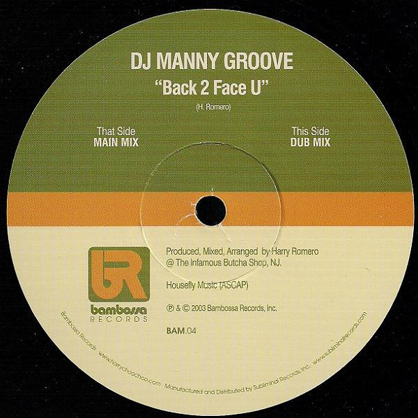 DJ Manny Groove - Back 2 Face U | Bambossa Records (BAM.04) - 3