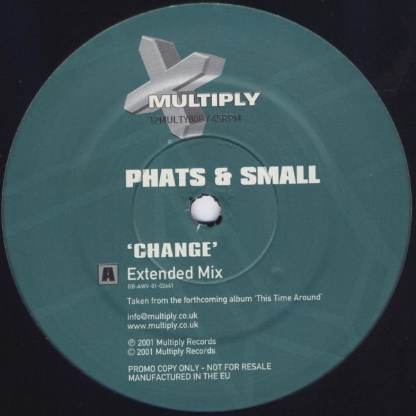 Phats & Small - Change | Multiply Records (12MULTY  80P)