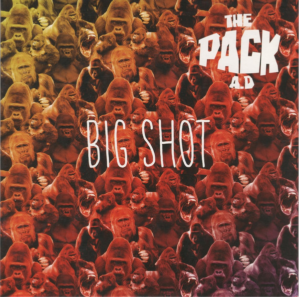 The Pack A.D. - Big Shot / Nightcrawler | Nettwerk (33352 1)