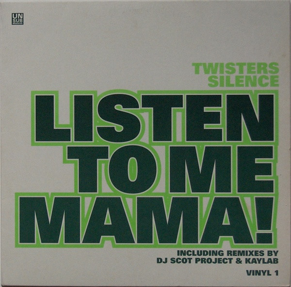 Twister's Silence - Listen To Me Mama | Unsubmissive Records (USM 055-6)