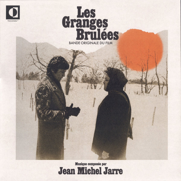 Jean-Michel Jarre - Les Granges Brûlées (Bande Originale Du Film) | Transversales Disques (TRS28) - 3