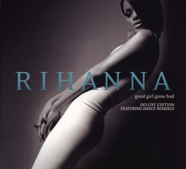 Rihanna - Good Girl Gone Bad | Def Jam Recordings (602517350465)