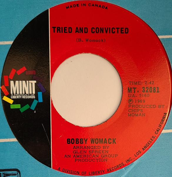 Bobby Womack - Tried And Convicted | Minit (MT. 32081)