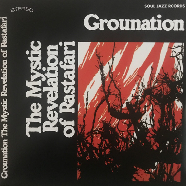 Count Ossie & Mystic Revelation Of Rastafari - Grounation | Soul Jazz Records (SJR LP488)