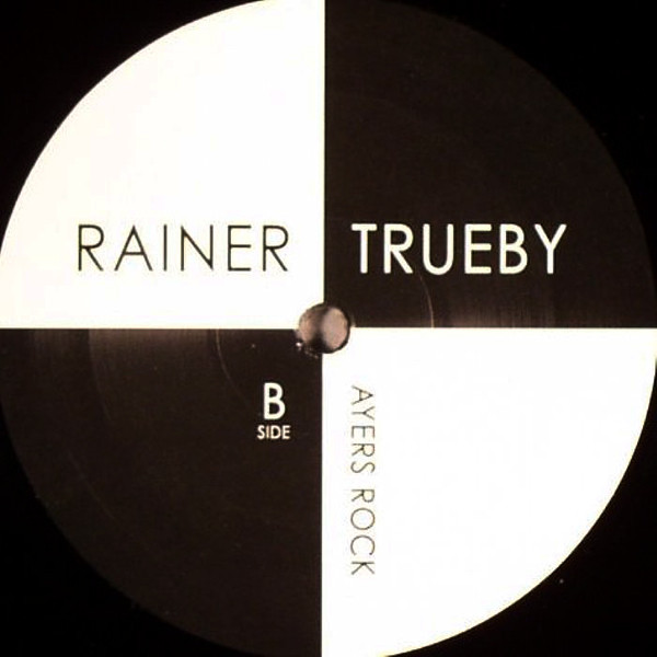 Rainer Trüby - To Know You / Ayers Rock | Not On Label (Rainer Trüby Self-released) (tr001) - 2