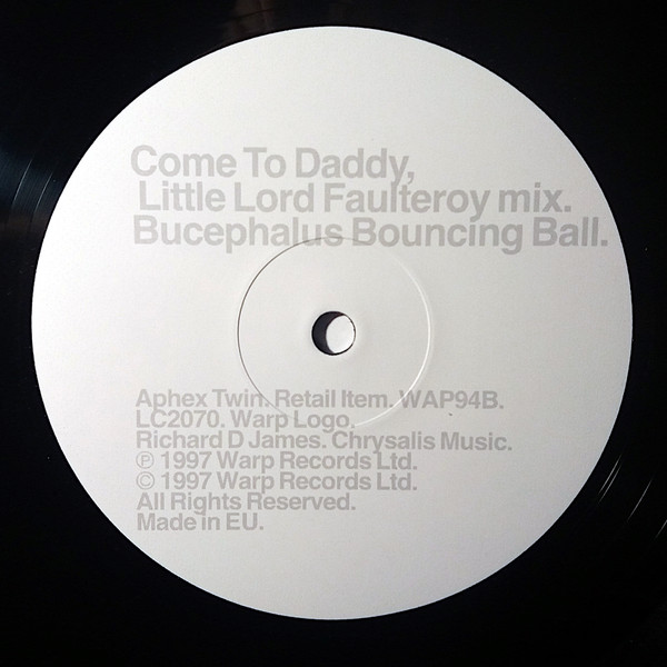 Aphex Twin - Come To Daddy | Warp Records (WAP94) - 4