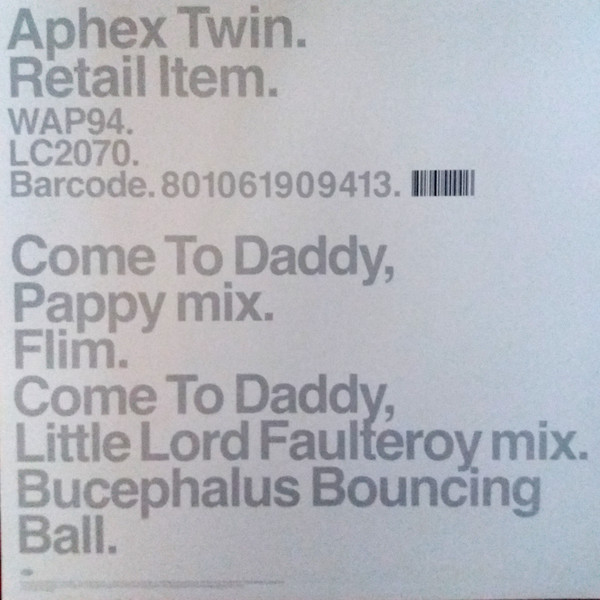 Aphex Twin - Come To Daddy | Warp Records (WAP94) - 2