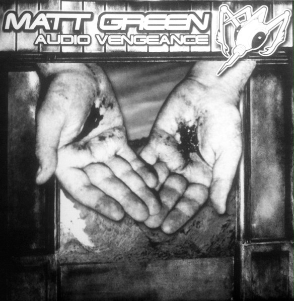 Matt Green - Audio Vengeance | Epileptik Productions (EPK 010) - main
