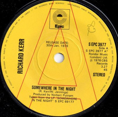 Richard Kerr - Somewhere In The Night | Epic (S EPC 3977)