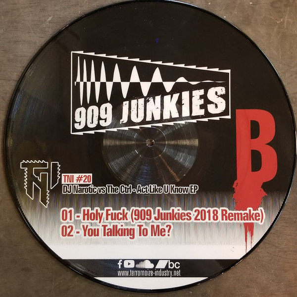 DJ Narotic vs The Ctrl - Act Like U Know EP | Terrornoize Industry (TNI20) - 2