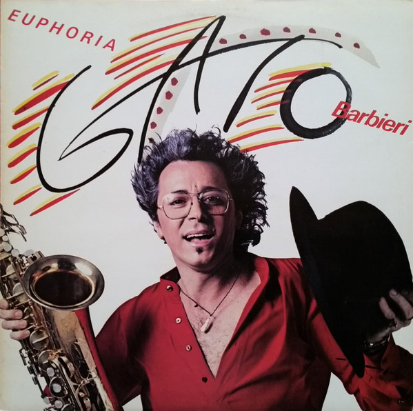 Gato Barbieri - Euphoria | A&M Records (AMLH 64774)