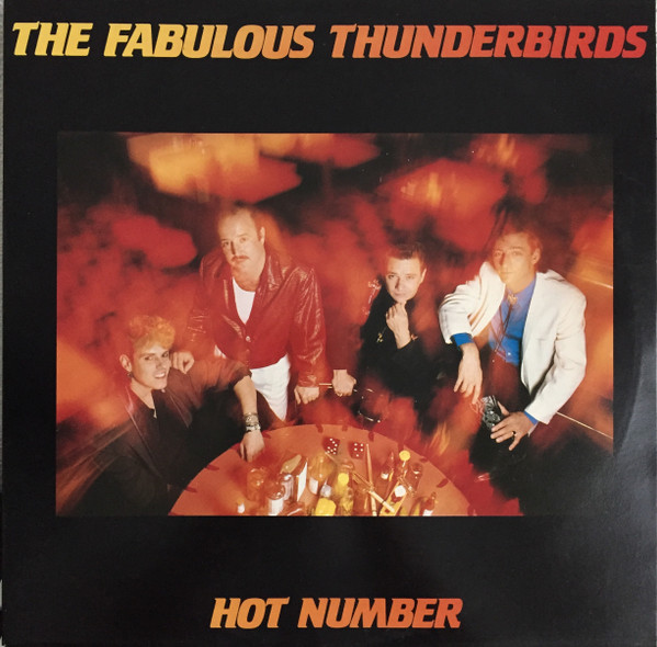 The Fabulous Thunderbirds - Hot Number | Epic (EPC 450949 1) The Fabulous Thunderbirds - Hot Number | Epic (EPC 450949 1)