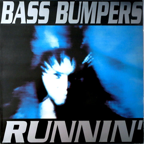 Bass Bumpers - Runnin' | Boy Records (BOY-191)