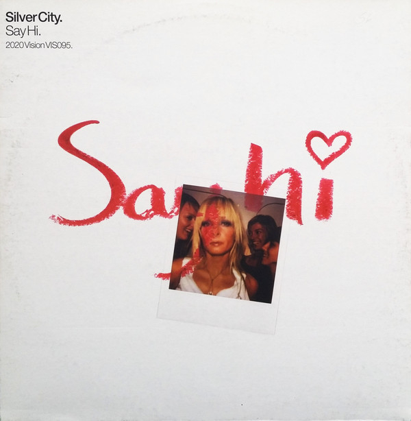 Silver City - Say Hi | 20:20 Vision (VIS095)