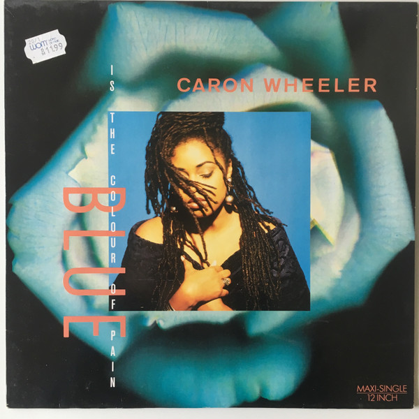 Caron Wheeler - Blue (Is The Colour Of Pain) | RCA (PT 44536)
