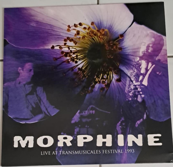Morphine - Live At Transmusicales Festival 1993 | Tumbleweed Assault Recordings (TBWA044) Morphine - Live At Transmusicales Festival 1993 | Tumbleweed Assault Recordings (TBWA044)