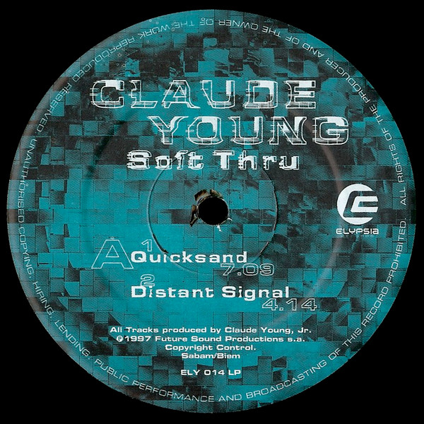 Claude Young - Soft Thru | Elypsia (ELY 014 LP) - 3
