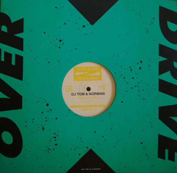 DJ Tom & Norman - Neverending Relaxation Of The Mind / Tales Of Mystery | Overdrive (OVER 036-12) - 3 DJ Tom & Norman - Neverending Relaxation Of The Mind / Tales Of Mystery | Overdrive (OVER 036-12) - 3