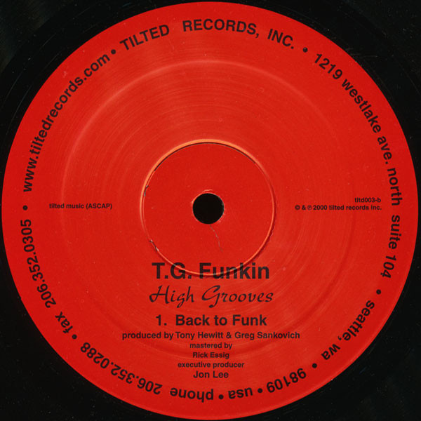 T.G. Funkin - High Grooves | Tilted Records (TLTD003) - 2