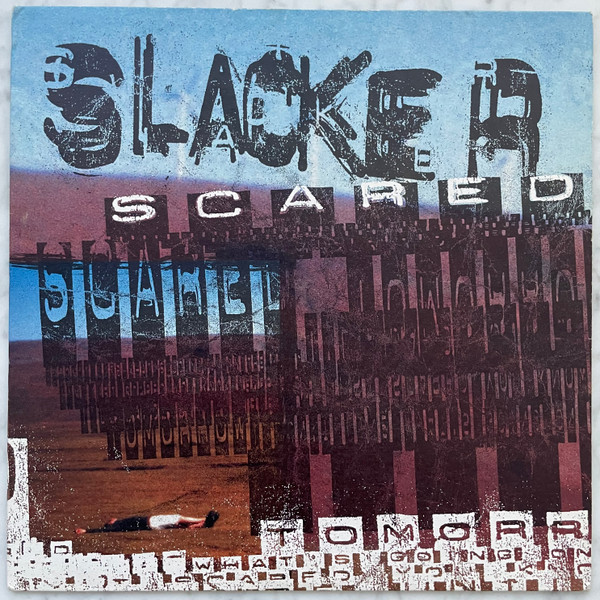 Slacker - Scared | XL Recordings (XLT 84)