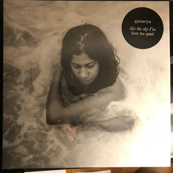 Ganavya - Like The Sky I've Been Too Quiet | Native Rebel Recordings (NRR0008LP) - main Ganavya - Like The Sky I've Been Too Quiet | Native Rebel Recordings (NRR0008LP) - main