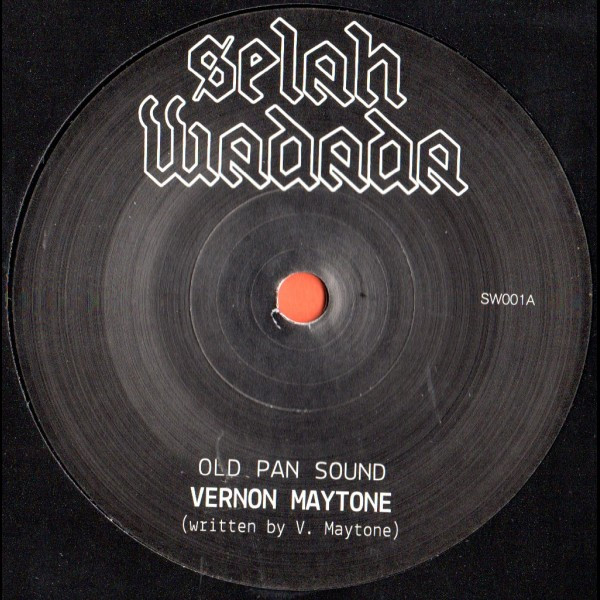 Vernon Maytone / Tapes - Old Pan Sound | Selah Wadada (SW001)