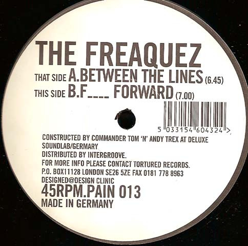 The Freaquez - Between The Lines | Tortured Records (PAIN 013) - main
