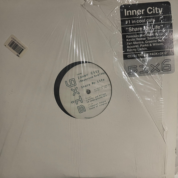 Inner City - Share My Life (Baseroom Remixes) | 6 x 6 Records (SixTDJ 114)