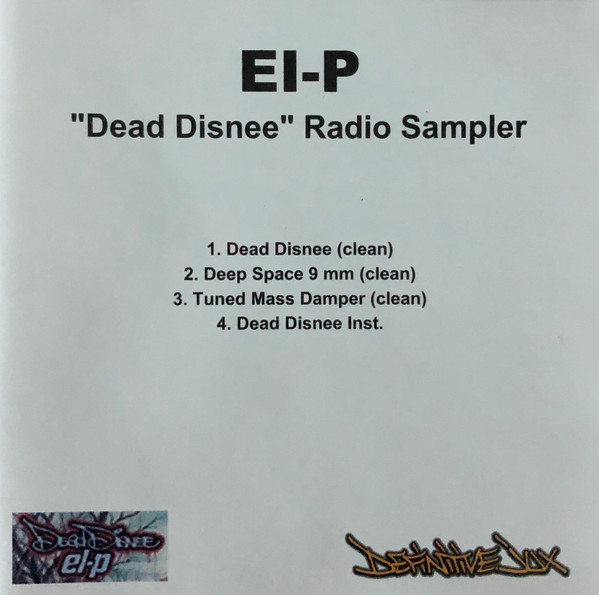 El-P - "Dead Disnee" Radio Sampler | Definitive Jux (DJX31) El-P - "Dead Disnee" Radio Sampler | Definitive Jux (DJX31)