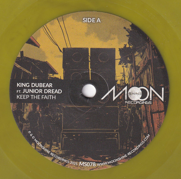 King DuBear & Junior Dread - Keep The Faith | Moonshine Recordings (MS078) King DuBear & Junior Dread - Keep The Faith | Moonshine Recordings (MS078)
