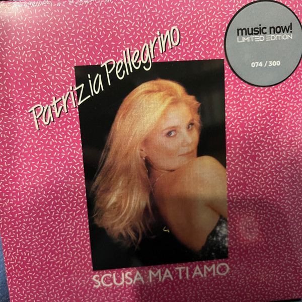 Patrizia Pellegrino - Scusa Ma Ti Amo | The Saifam Group (COM 392) - main Patrizia Pellegrino - Scusa Ma Ti Amo | The Saifam Group (COM 392) - main